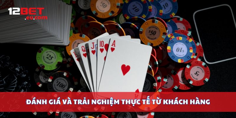 Đánh giá và trải nghiệm thực tế từ khách hàng